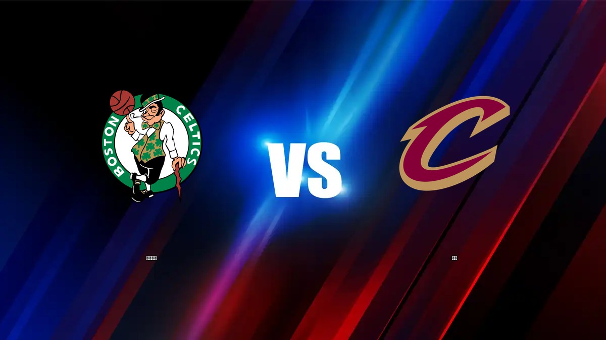 塞爾提克 vs 騎士 NBA分析